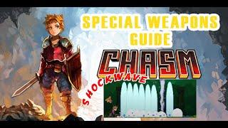 CHASM - Special Weapons Guide