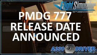 PMDG 777 RELEASE DATE and MORE PREVIEWS!