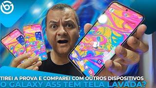 Galaxy A55 | Tela c/ CORES LAVADAS? Fiz o Teste e Comparei com Outros Aparelhos!