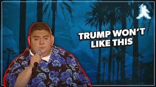 Trump Won't Like This - Gabriel Iglesias