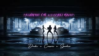 Cassie x Drake - ME & U x PASSIONFRUIT (Mashup)