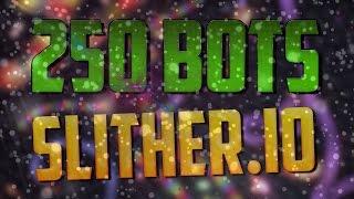 SLITHER.IO - 250 BOTS SLIBOT.IO | EPIC PLAY