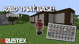 RAID THAT BASE #1 - RustEx