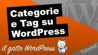 Come creare e gestire categorie e tag su WordPress