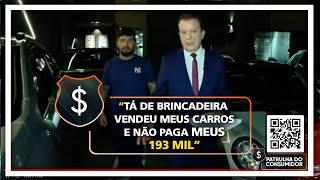 TÁ DE BRINCADEIRA – VENDEU MEUS CARROS E NÃO PAGA MEUS 193 MIL