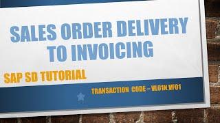 How to create Sales order Delivery & Invoice in SAP (VL01N & VF01)