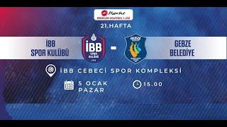 İBB Spor Kulübü - Gebze Belediyesi | Pizza Hut Erkekler Voleybol 1. Ligi 21. Hafta