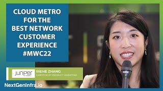 #MWC22: Think Cloud Metro for the Best Network Customer Experience