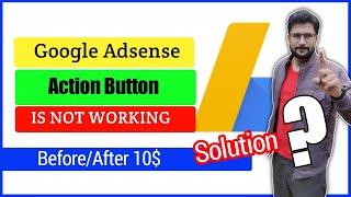 Google AdSense Action Button is not working| Google Adsense identity Verification