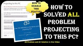 How to Solved all problem Projecting To This PC & Wireless Display installation Failed in Windows 10