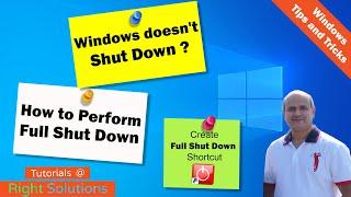 Windows 10 won't shutdown completely - Perform a Full Shutdown - Windows Tips & Tricks