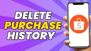 How To Delete Purchase History In Shopee | Quick Guide (2023)