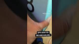 OPPO RENO 8 5G 2ND HAND GOOD CONDITION AVAILABLE