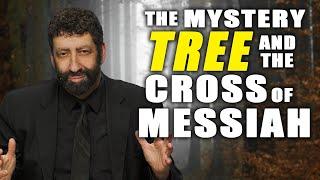 The Mystery Tree and the Cross of Messiah | Jonathan Cahn Sermon