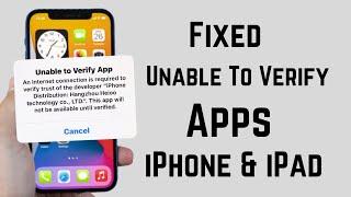 IOS 15 ? Fix Unable To Verify Apps Error On iPhone iPad