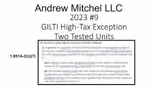 2023 #9 GILTI High-Tax Exception Two Tested Units