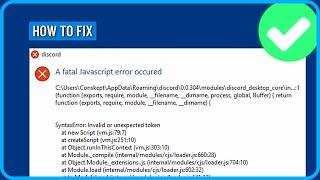 How to Fix Discord a Fatal Javascript Error Occurred (2025)