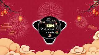 LK Nhạc Xuân EDM 2024 CỰC HAY - Nhạc Tết Remix Triệu View Đón Chào Xuân Giáp Thìn - Chuyện Cũ Bỏ Qua