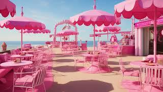 Barbie Beach Club Cafe | Barbieland Beach Cafe Ambience | Lofi Music to Study, Work, Sleep