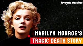 The TERRIFYING Last Minutes of Marilyn Monroe