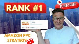 Rank #1: Amazon PPC Launch Strategy with ONLY 5 Campaigns