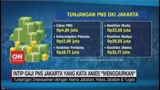 Intip Gaji PNS Jakarta Yang Kata Anies Menggiurkan