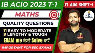 TCS Latest exam high-level maths paper| IB ACIO 2023 17 Jan Shift-1| Must watch for SSC exams