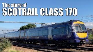 󠁧󠁢󠁳󠁣󠁴󠁿 The story of the Scotrail Class 170 DMU Turbostar | Train Documentary