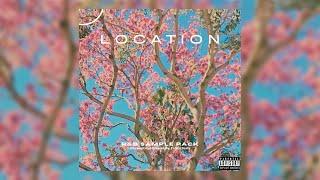 RNB/TRAPSOUL SAMPLE PACK - "LOCATION" (Summer Walker, Bryson Tiller, Kehlani)