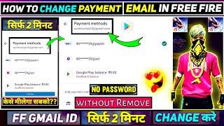 How To Change Payment Account On Google Play In Free Fire | Free Fire Payment Method Email Change
