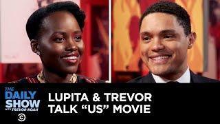 Lupita Nyong’o and Trevor Noah Talk “Us,” Fan Art and Evil Lupita | The Daily Show