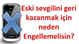 ESKİ SEVGİLİNİ NEDEN ENGELLEMELİSİN? - www.ask-acısı-kocu.com