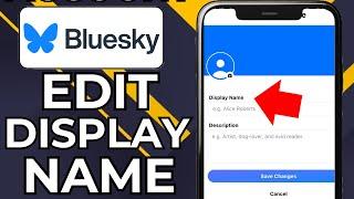 HOW TO CHANGE DISPLAY NAME ON BLUESKY SOCIAL (2025)