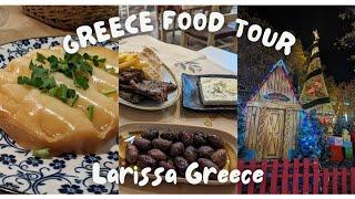 A Greek Food Tour - Larissa Greece Food Tour