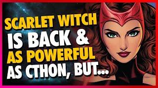 Let's Talk About Wanda's ALL-NEW Power Levels in Scarlet Witch #1