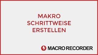 Macro Recorder - Makros schrittweise erstellen