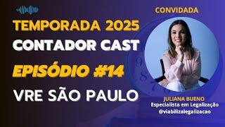 CONTADOR CAST 14 - VRE São Paulo | Juliana Bueno