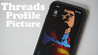 How To Change Profile Picture On Threads On Iphone