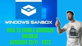 How To Enable and Install Windows Sandbox On Windows 10/11 - 2023