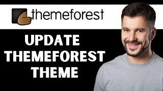 how to update themeforest theme in wordpress