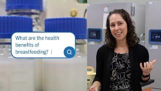 Ask an Expert: What are the health benefits of breastfeeding? with Dr. Meghan Azad