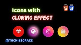 Icons with Gradient Color Glow Effect using HTML & CSS | TechiesCraze
