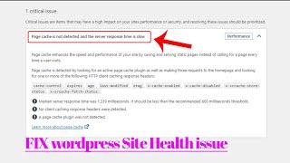 How To Fixed - Page cache is not detected and the server response time is slow ''wordpress''