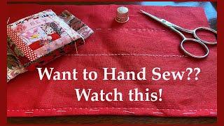 Learn to Hand Sew! Three Stitches You Can’t Sew Without