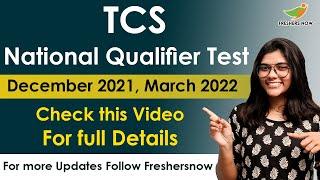 TCS National Qualifier Test 2021, 2022 | Explanation | Eligibility | Latest IT Jobs 2021