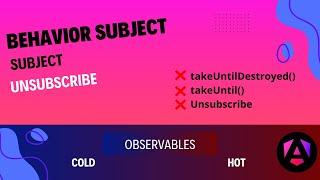 Explorando Cold & Hot Observables | Subject & Behavior Subjects | takeUntilDestroyed() | Angular V19