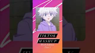 Tiktok mashup // Weeb Edition // Part 3