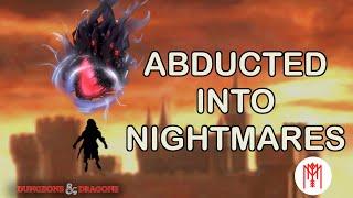 Alien Abductions in DnD?! The Dream Eater #dnd #dnd5e