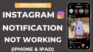 Fix Instagram Notifications Not Working On iPhone (2022!)