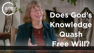 Katherin Rogers - Does God's Knowledge Quash Free Will?